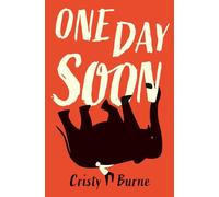 One Day Soon: A moving verse novel about Motor Neurone Disease
