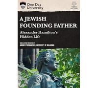 One Day University: A Jewish Founding Father? Alexander Hamilton's Hidden Life [USA] [DVD]