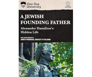One Day University: A Jewish Founding Father? Alexander Hamilton's Hidden Life [USA] [DVD]