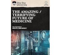 One Day University: The Amazing/Terrifying Future of Medicine [USA] [DVD]