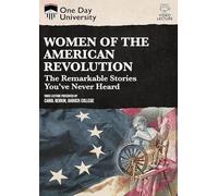 One Day University: Women of the American Revolution: The Remarkable Stories You've Never Heard [USA] [DVD]