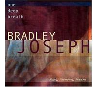 One Deep Breath by Bradley Joseph (2002-05-03)