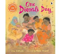 One Diwali Day: The perfect Diwali gift for children - a heartwarming story with a festive recipe and hands-on activity to try