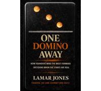 One Domino Away: How Founders Make the Most Forward Decisions When the Stakes Are Real