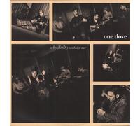 One Dove - ONE DOVE / WHY DON'T YOU TAKE ME