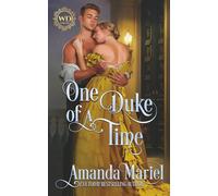 One Duke of a Time: Regency Hearts Aflame