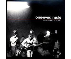 One Eyed Mule - From Beats to Bible
