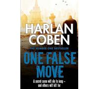 One False Move: From the Number One bestselling creator of the hit Netflix series Missing You