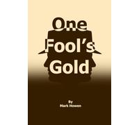 One Fool's Gold