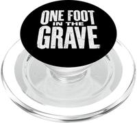 One Foot In The Grave Amputated Leg Humor Oscuro Amputado Broma PopSockets PopGrip para MagSafe