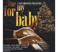 One for My Baby - a Jazz Christmas Collection