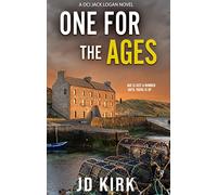 One For the Ages: A Scottish Crime Thriller (DCI Logan Crime Thrillers)