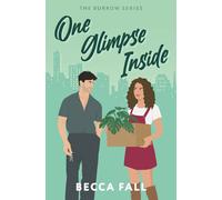 One Glimpse Inside (The Burrow Series)