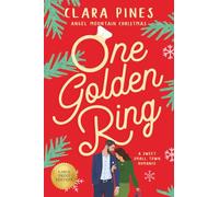One Golden Ring: A Sweet Small Town Romance (Angel Mountain Christmas Large Print)