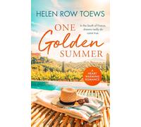 One Golden Summer: A clean billionaire romance in sunny France: 1 (Summer of Secrets)