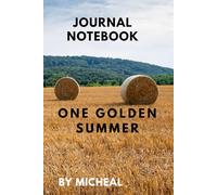 One Golden Summer: A Heartwarming Tale of Love, Secrets, and Second Chances