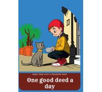 One Good Deed a Day: Color, Journal & Be Your Best