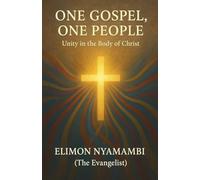 One Gospel, One People: Unity in the Body of Christ