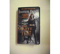 One Grave at a Time: A Night Huntress Novel: 6