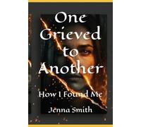 One Grieved to Another: How I Found Me