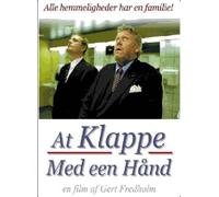 One Hand Clapping ( At klappe med een hånd ) [ Origen Danés, Ningun Idioma Espanol ]