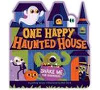 One Happy Haunted House
