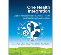 One Health Integration: Global Perspectives on Animal Health and Sustainable Agriculture