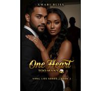 One Heart Too Many: Viral Lies - Book 2