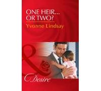 One Heir…or Two? (ebook)