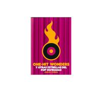 One-hit.wonders, y otras estrellas del Pop olvidadas [Tapa blanda] Corral López, Juan Manuel