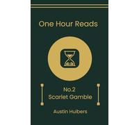 One Hour Reads: Scarlet Gamble