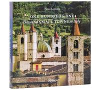 101 hermosos pueblos pequeños de Italia – Rizzoli Cucine