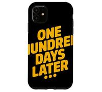 One Hundred Days Later Meme Amarillo Frase Sarcástica Carcasa para iPhone 11