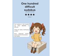 One hundred difficult sudokus volume 1: With solutions at the back
