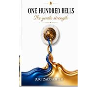 One hundred doorbells: The Gentle Strength: A Memoir on Human Leadership, Resilience, and the Art of Direct Sales