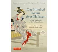 One Hundred Poems from Old Japan /anglais: A New Translation of the Hyakunin Isshu [With Free Online Audio Recordings]