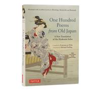 One Hundred Poems from Old Japan /anglais: A New Translation of the Hyakunin Isshu [With Free Online Audio Recordings]