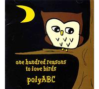 one hundred reasons to love birds