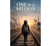 One in a Million: The True Story of War, Exile, and a Girl’s Decade-Long Journey from Aleppo to Germany
