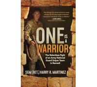 One is a Warrior: The Relentless Fight of an Army National Guard Sniper Team in Ramadi