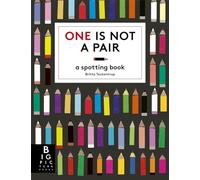 One is Not a Pair: A Spotting Book (Britta Teckentrup)