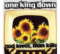 One King Down - God Loves, Man Kills