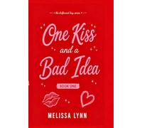 One Kiss and A Bad Idea: Beau and Lila - Book 1 (The Driftwood Bay Series)