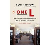 One L: The Turbulent True Story of a First Year at Harvard Law School