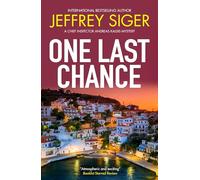 One Last Chance: 12 (A Chief Inspector Andreas Kaldis Mystery)