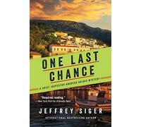 One Last Chance (Chief Inspector Andreas Kaldis Mysteries, 12)