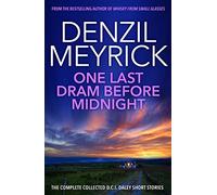 One Last Dram Before Midnight: The Complete Collected D.C.I. Daley Short Stories (The D.C.I. Daley Series)