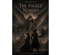 One Last Hope: The Angels’ Nemeses