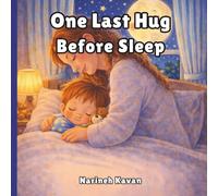 One Last Hug Before Sleep