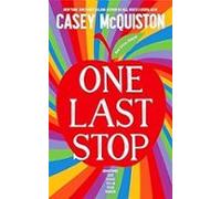 One Last Stop: Special Edition With Sprayed Edges Illustrated Endpaper